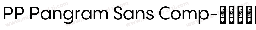 PP Pangram Sans Comp字体转换